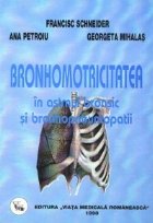 Bronhomotricitatea astmul bronsic bronhopneumopatii