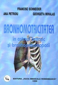 Bronhomotricitatea in astmul bronsic si bronhopneumopatii