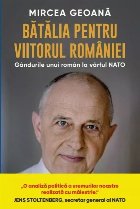 Bătălia pentru viitorul României gândurile