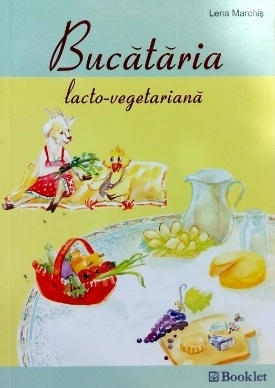 Bucataria Lacto - vegetariana