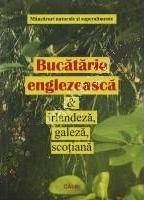 Bucatarie englezeasca si irlandeza, galeza, scotiana