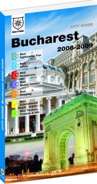 Bucharest City Guide 2008-2009