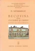 Bucovina intre Occident Orient Studii