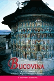 Bucovina - a Travel Guide to Romania s Region of Painted Monasteries