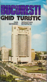 Bucuresti - Ghid turistic (Editie 1980)