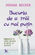 Bucuria trai mai putin Regaseste