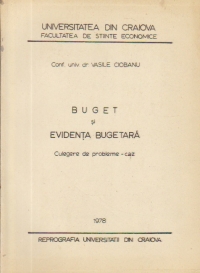 Buget si Evidenta bugetara - Culegere de probleme-caz