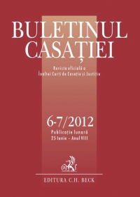 Buletinul Casatiei, nr. 6-7/2012