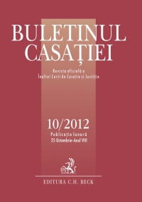 Buletinul Casatiei, nr. 10/ 2012