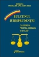 Buletinul jurisprudentei Culegere practica judiciara