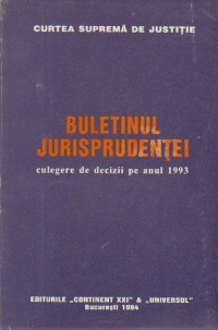 Buletinul Jurisprudentei - Culegere de decizii pe anul 1993