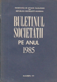 Buletinul Societatii pe anul 1985