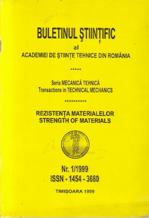 Buletinul Stiintific al Academiei de Stiinte Tehnice din Romania - Rezistenta Materialelor, Nr. 1/1999