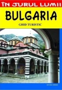 Bulgaria - Ghid turistic