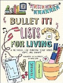 Bullet It! Lists for Living