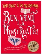 Bun venit la menstruaţie!