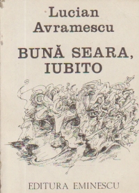 Buna seara, iubito