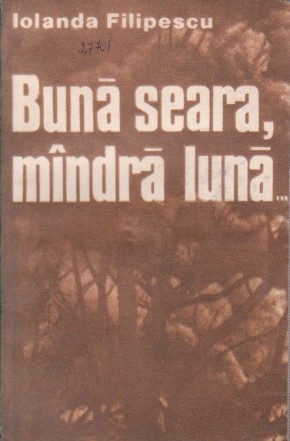 Buna Seara, Mindra Luna...