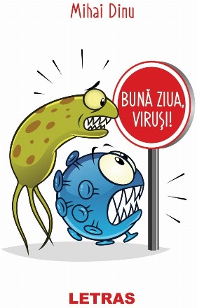 Buna ziua, virusi!