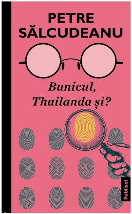 Bunicul, Thailanda şi?