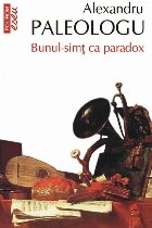 Bunul simț paradox (ediţie buzunar)