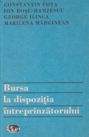 Bursa la dispozitia intreprinzatorului