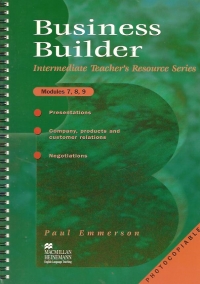 Business Builder Modules 7, 8, 9 - Teacher s Resource Book, Photocopiable