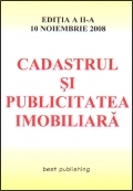 Cadastrul si publicitatea imobiliara - editia a II-a - actualizata la 10 noiembrie 2008