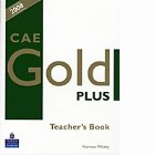 CAE Gold Plus Teacher Resource