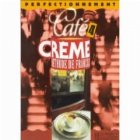 CAFE CREME