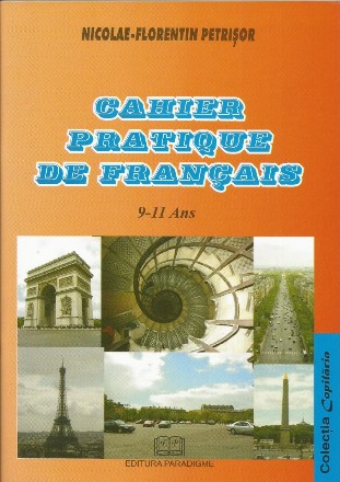 Cahier Pratique de Francais ( 9-11) Ans