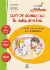 Caiet de comunicare in limba romana pentru clasa pregatitoare