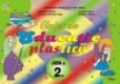 Caiet de educatie plastica - Clasa a II-a