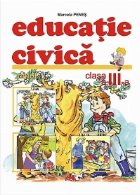 Caiet de educatie civica (conform noii programe) (clasa a III-a)