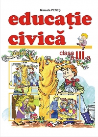 Caiet de educatie civica (conform noii programe) (clasa a III-a)