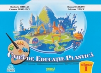 Caiet de educatie plastica pentru clasa I