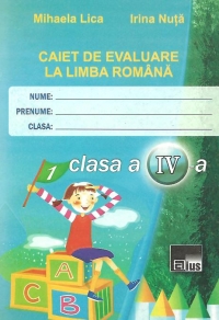 Caiet de evaluare la limba romana, Clasa IV-a