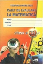 Caiet evaluare matematica pentru clasa