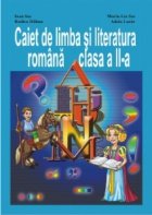 Caiet limba literatura romana clasa