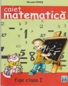 Caiet matematica ANA fise clasa