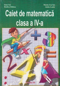 Caiet de matematica clasa a IV-a