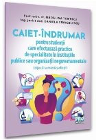 Caiet-îndrumar pentru studenţii care efectuează practica de specialitate în instituţiile publice sau orga