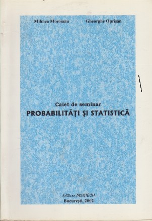 Caiet de Seminar - Probabilitati si Statistica