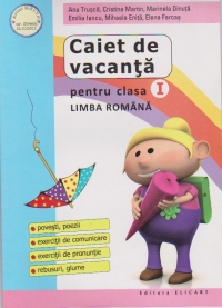 Caiet de vacanta pentru clasa 1.Limba romana