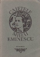 Caietele Mihai Eminescu III