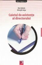 CAIETUL DE ASISTENTE AL DIRECTORULUI