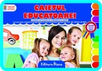 CAIETUL EDUCATOAREI : evidenta activitatii si a prezentei la grupa (+ catalog cadou) (editia 2013) (landscape)