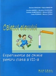 Caietul elevului. Experimente de chimie pentru clasa a VII-a