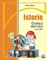 Caietul elevului - istorie, clasa a IV-a