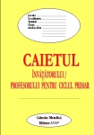 Caietul invatatorului/profesorului pentru ciclul primar